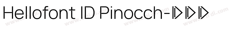 Hellofont ID Pinocch字体转换